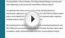 Market Research Report on India FPGA in Telecom Industry 2015