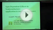 Spin Dependent Effects in Semiconductors : application to